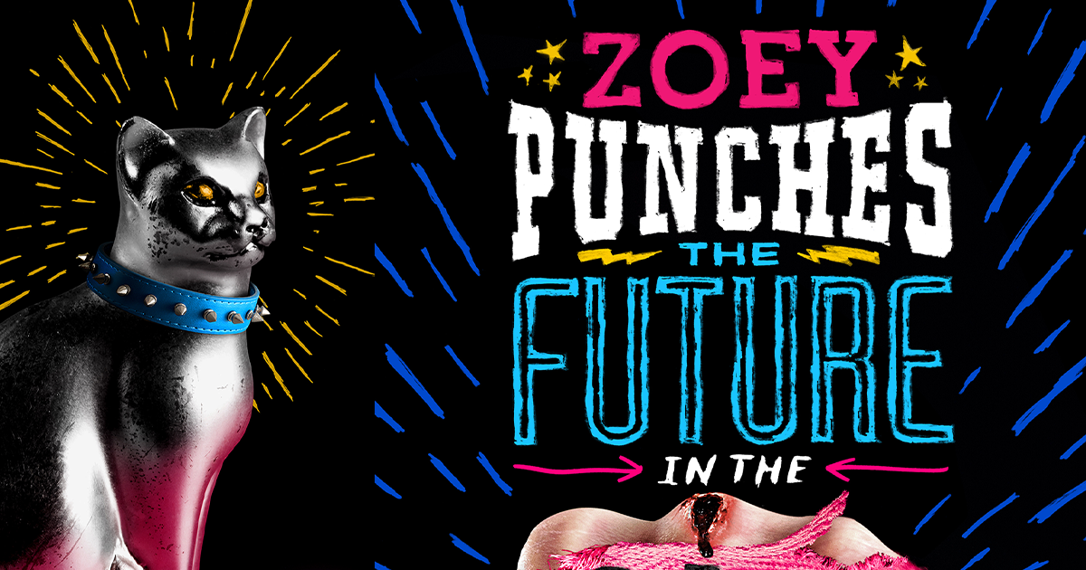 Zoey Punches The Future In The...